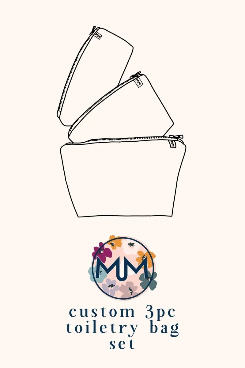 CUSTOM 3pc Toiletry Bag Set