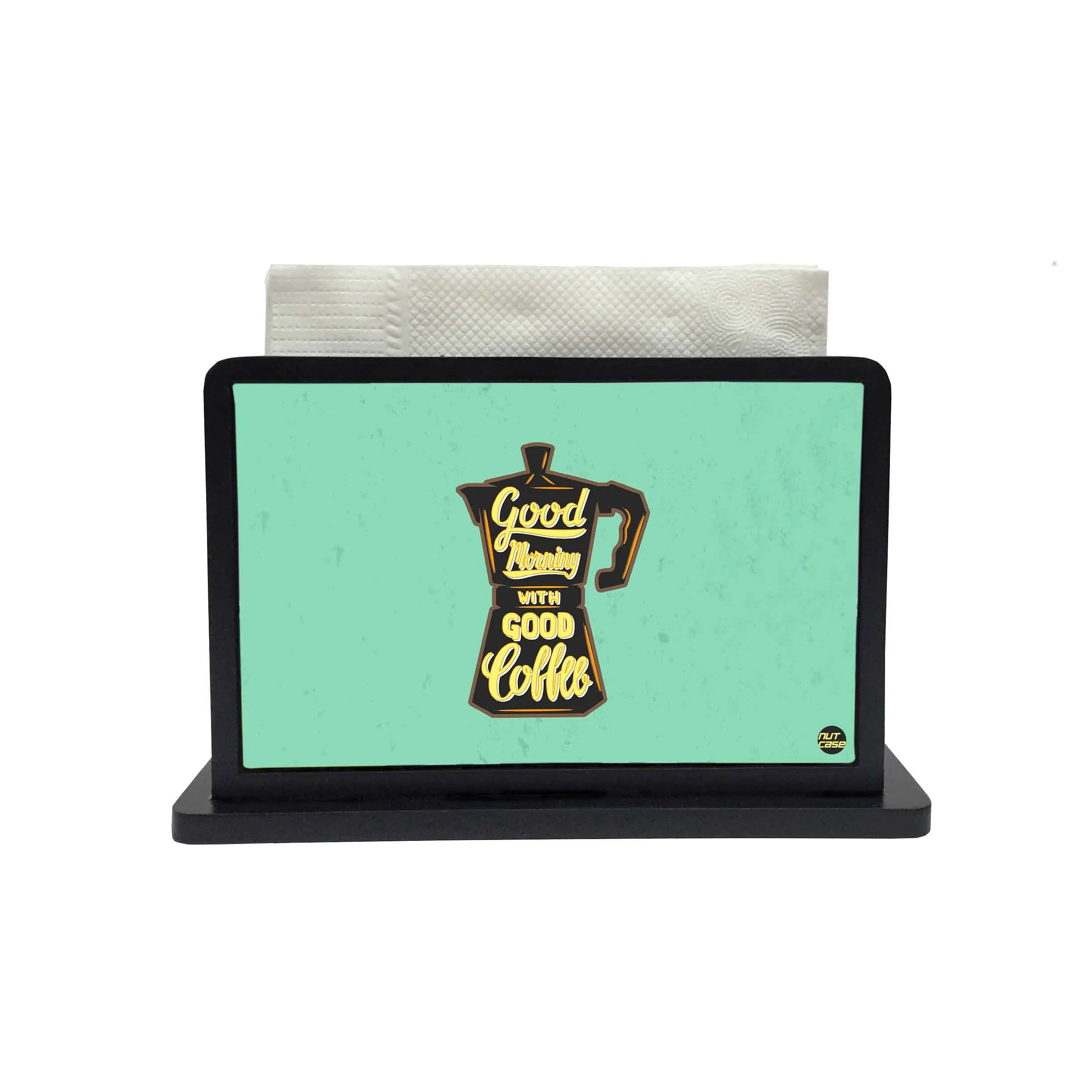 Tissue Paper Napkin Holder Stand - Good Morning With Good Coffee