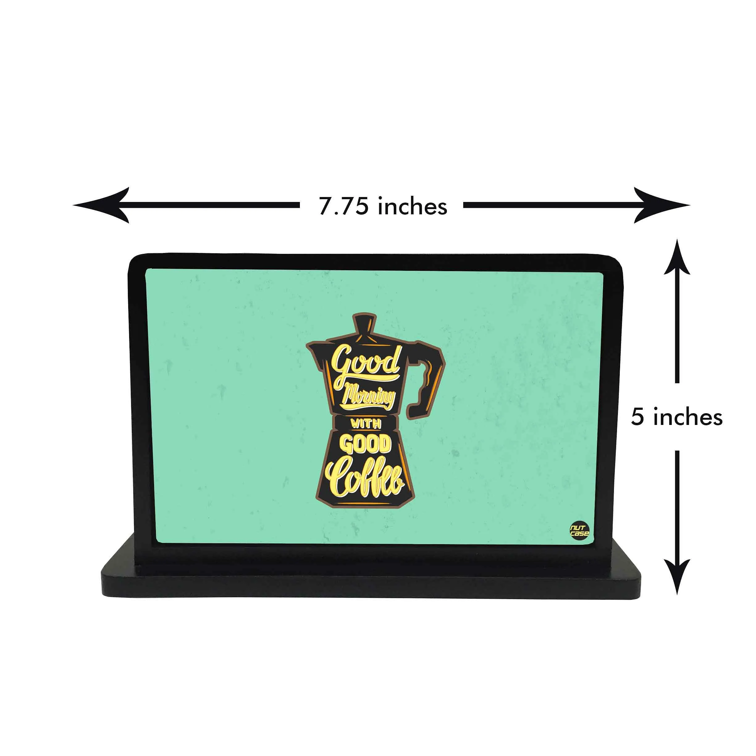 Tissue Paper Napkin Holder Stand - Good Morning With Good Coffee